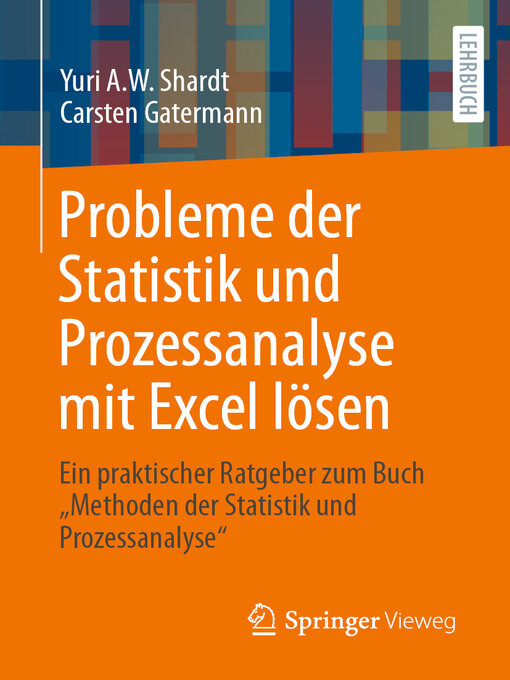 Title details for Probleme der Statistik und Prozessanalyse mit Excel lösen by Yuri A.W. Shardt - Available